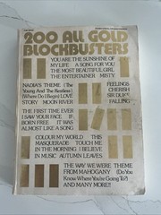 200 All Gold Blockbusters Songbook – Piano, Vocal, Organ