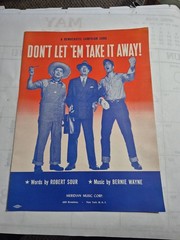 Dont Let Em Take It Away Democratic Presidential Campaign Song Sheet Music 1952