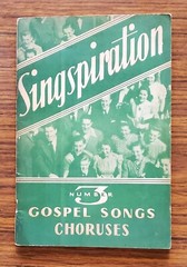 SINGSPIRATION NUMBER 3 GOSPEL SONGS & CHORUSES COMPILED BY ALFRED B SMITH 1943