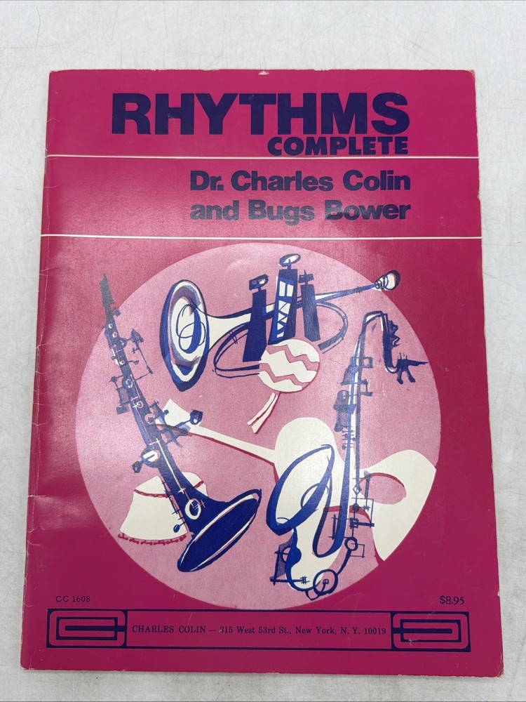 Rhythms Complete Dr Charles Colin & Bower Teaching Saxophone Clarinet Trumpet