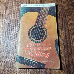 Reasons to Sing Vocal Selections Songbook P/V/G Lillenas 1971
