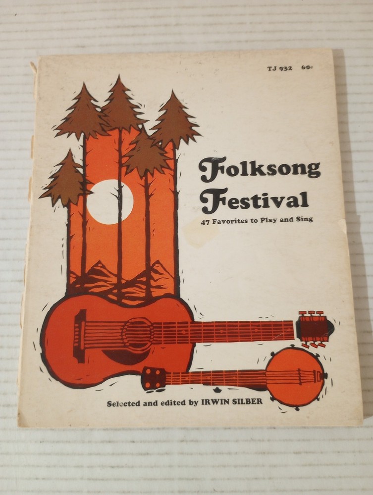 Folksong Festival 47 Favorites to Play, Irwin Silber 1967 TJ 932 Scholastic
