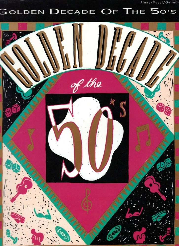 GOLDEN DECADE OF THE 50&rsquo;s Songbook 1991 Piano Vocal Guitar Sheet Music Rock Roll