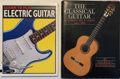 Learn To Play ELECTRIC GUITAR & THE CLASSICAL GUITAR