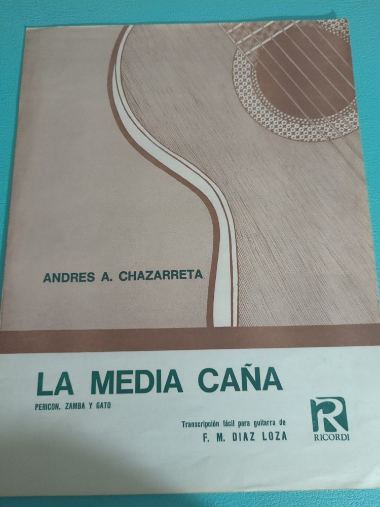 Spanish Guitar A.Chazarreta La Media Cana For Classical Guitar Sheet Music