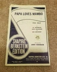 1954 PAPA LOVES MAMBO Fox Trot Sheet Music Al Hoffman Multiple Parts