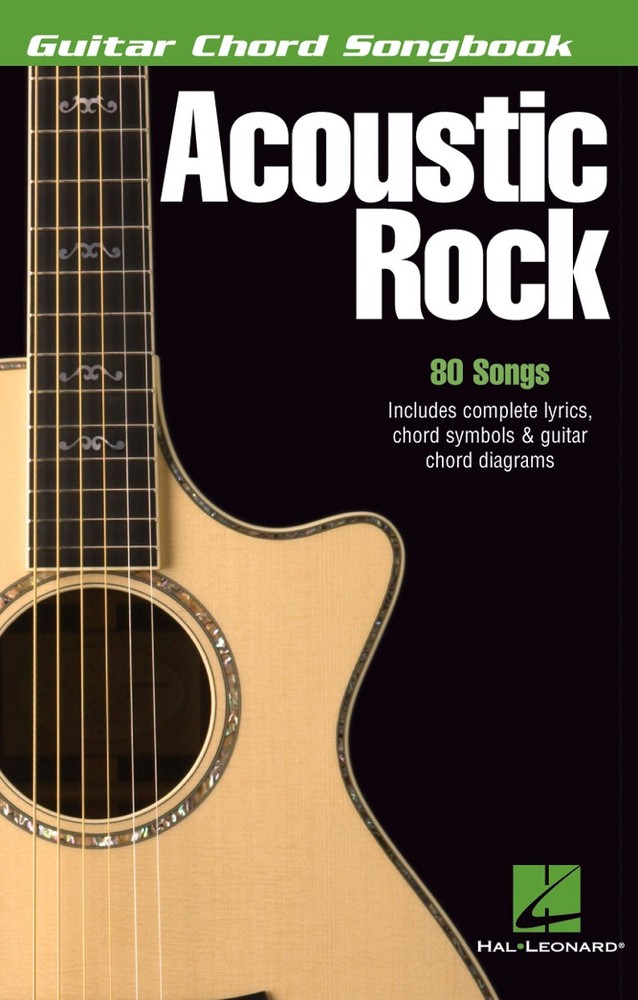 Acoustic Rock for Guitar Chord Songbook Lyrics & Chord Diagrams 80 Songs Book