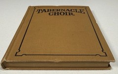 Tabernacle Choir & Tabernacle Hymns Vintage 1922 Hardcover Hymnal Song Book