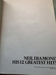 Neil Diamond His 12 Greatest Hits Guitar/Voice Songbook