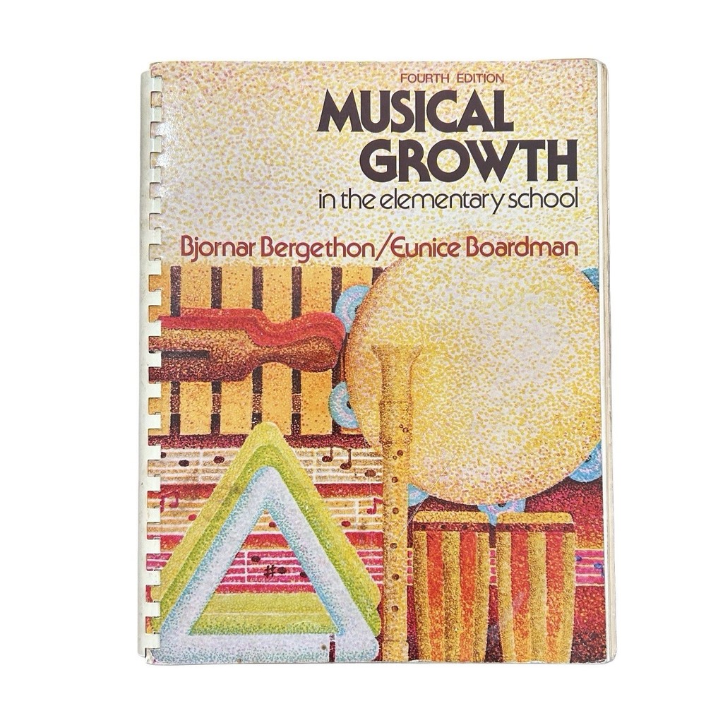 Musical Growth Elementary School Songbook Fourth Edition Bjornar Eunice Boardman