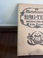 AW Christensen Rag-Time Instruction Book For Piano Copyright 1909