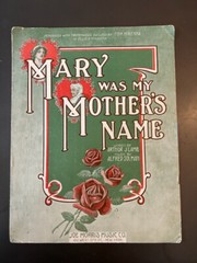 Over 30 UNFRAMED pieces of sheet music all dedicated to “Mary”. Some of the art