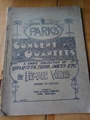 Parks&rsquo; Concert Quartets For Female Voices Imperial Edition J.A. Parks Co.