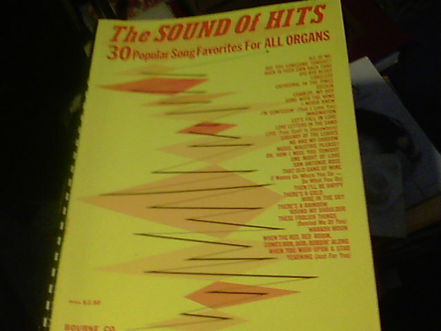 The Sound of Hits 30 Popular Song Favorites For All Organs by Bourne Co. 1965
