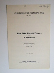 How Like Unto A Flower Schumann Arr Noble Cain Choral Art Pub S115 1949 SSA