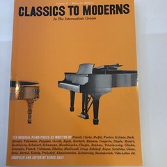 Music for Millions Ser.: Intermediate Grades : Classics to Moderns 115 Pieces