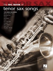 The Big Book of Tenor Sax Songs Sheet Music Saxophone 130 Pop Solos Hal Leonard