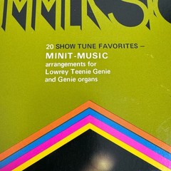 1970s Summerstock Show Tunes Lowrey Teenie Genie & Genie Organ Sheet music book