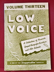 1967 Singspiration LOW VOICE #13 Thirteen Gospel Music Baritone & Alto Solos