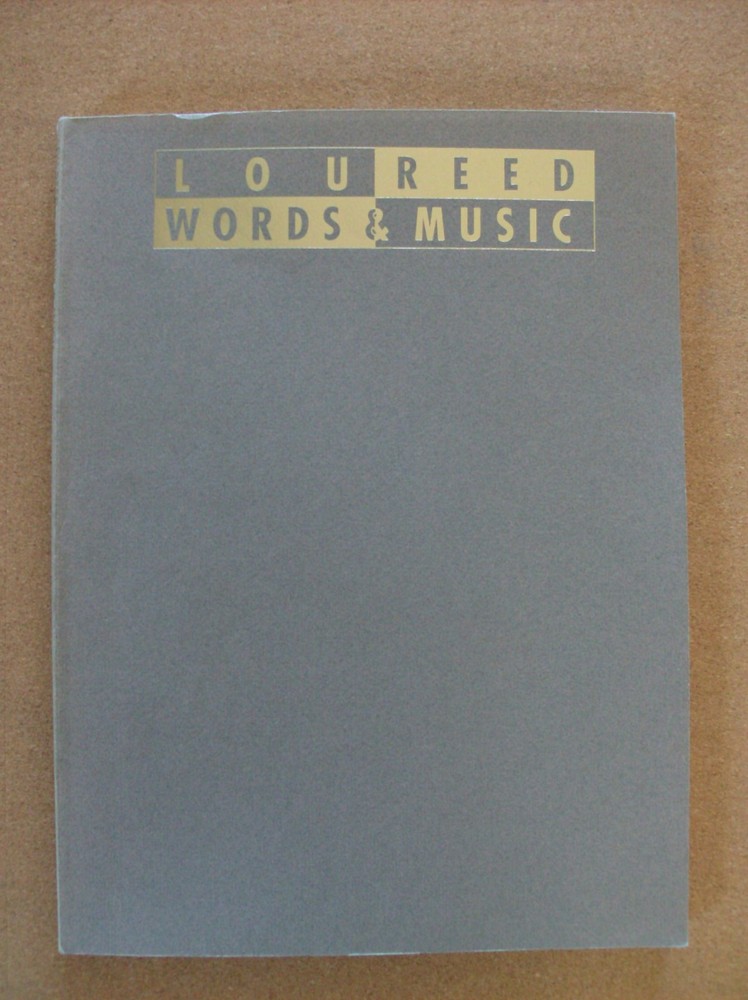 Lou Reed Words and Music Sheet Music Songbook P/V/G – Velvet Underground