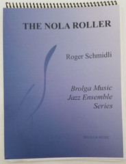 THE NOLA ROLLER (Jazz Ens. Level3) Roger Schmidli-Score&Parts Item # BMJ026