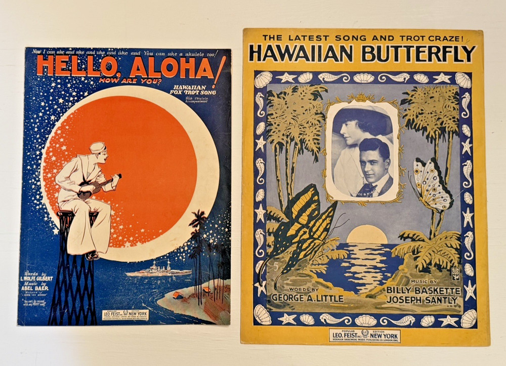 Vintage 1917, 1926 HAWAIIAN SHEET MUSIC – HAWAIIAN BUTTERFLY & HELLO, ALOHA!