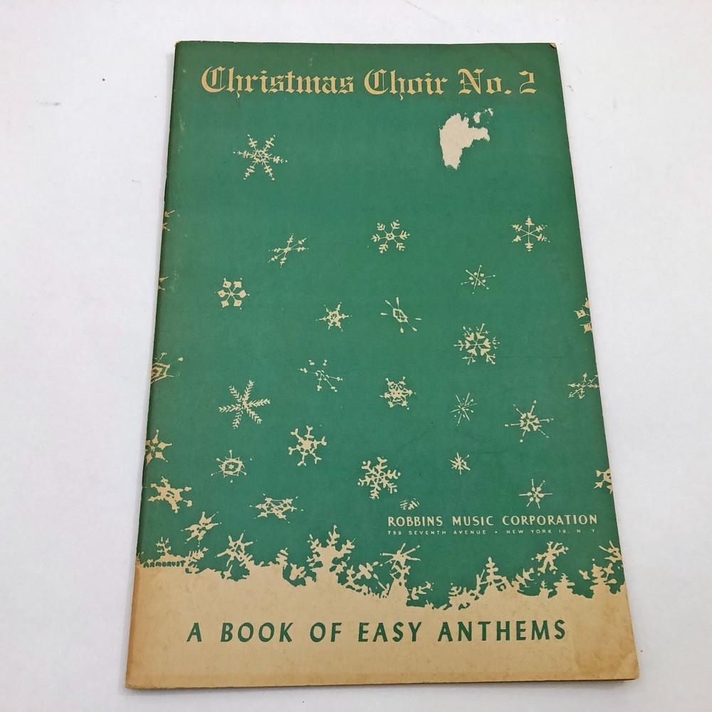 Christmas Choir No.2 A Book of Easy Anthems Robbins Music Corp 32 pages 1935