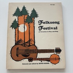 Vintage 1967 Folksong Festival Songbook – Irwin Silver – Scholastic Books