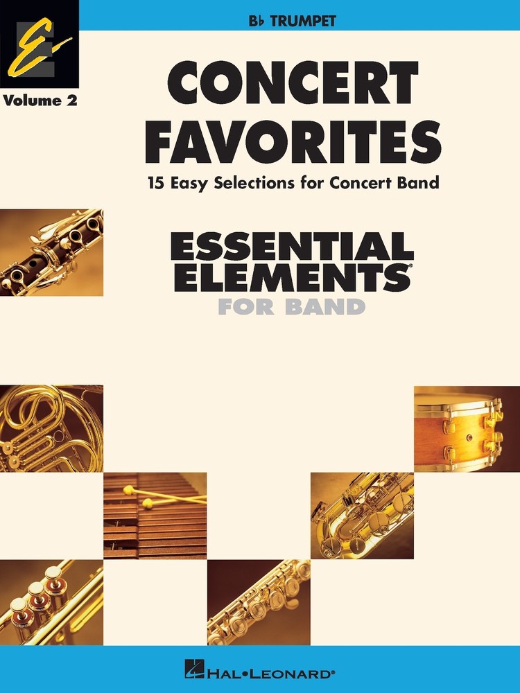 Concert Favorites Volume 2 for Trumpet Essential Elements 2000 Band Method Book