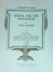 School for the Pianoforte – Vol II – Student&rsquo;s Book by Theodore Presser 1922 NF