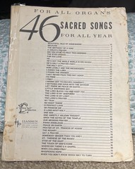 46 Sacred Songs For All Year For All Organs