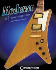 Moderne – Holy Grail of Vintage Guitars