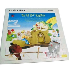 We All Live Together Rhythm & Movement Leader Guides Vol. 1-4 Greg & Steve