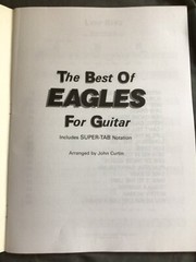 The Best of Eagles for Guitar (1988, Trade Paperback) Arranged by John Curtin