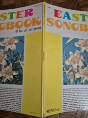 EASTER SONGBOOK FOR ALL RELIGIONS Vocal and Piano selections Charles Hansen Educ