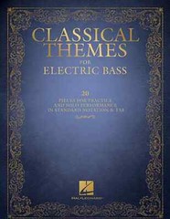 Classical Themes for Electric Bass – 20 Pieces for Practice and Solo Performa…