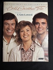 « The Very Best Of The Bill Gaither Trio I Am Loved » Sheet Music Song Book (1979)