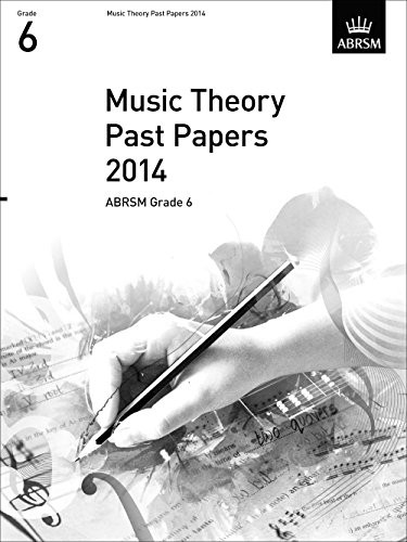 Music Theory Past Papers 2014, ABRSM Grade 6 by Divers Auteurs Book The Fast