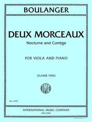 BOULANGER DEUX MORCEAUX NOCTURNE AND CORTEGE BOOK VIOLA AND PIANO INTERNATIONAL