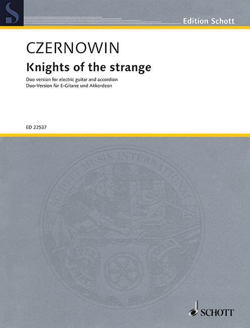 Chaya Czernowin Knights of the Strange for Electric Guitar Accordion Sheet Music