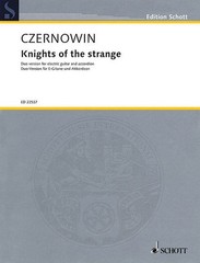 Chaya Czernowin Knights of the Strange for Electric Guitar Accordion Sheet Music