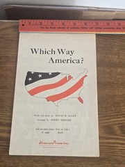 Which Way America? Words & Music By David B. Allen Arranged By Harry Simeone…