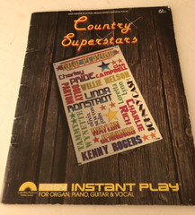 Country Superstars; Instant Play for Organ, Piano, Guitar, Vocal 1980 Vintage