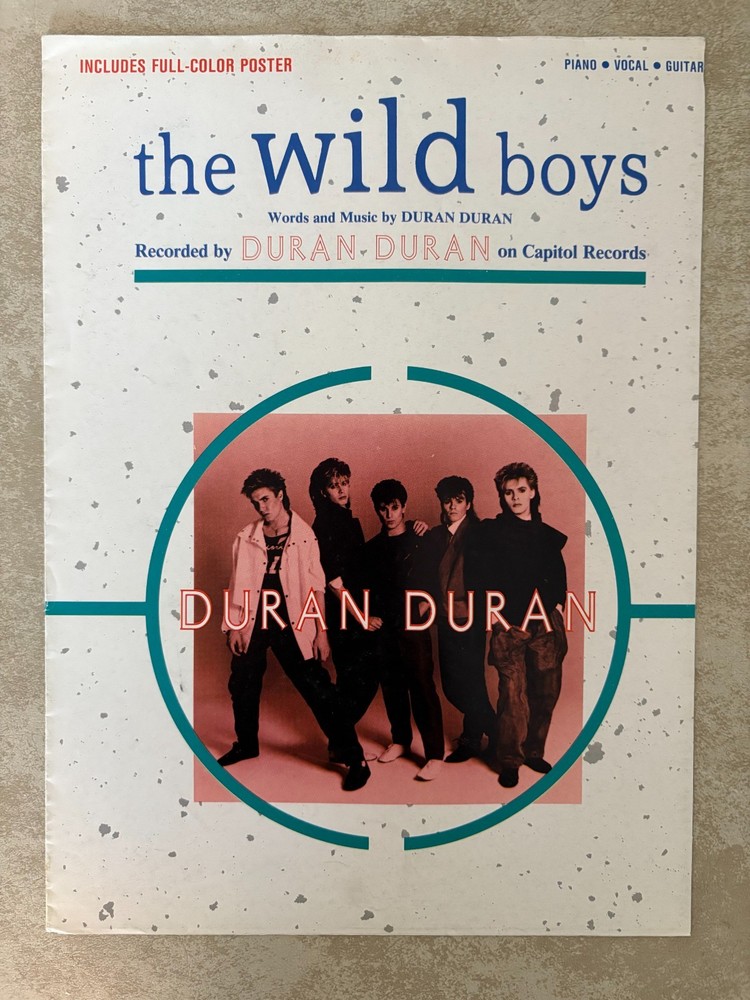 Duran Duran 1984 Wild Boys Piano/Vocal/Guitar Sheet Music With Poster