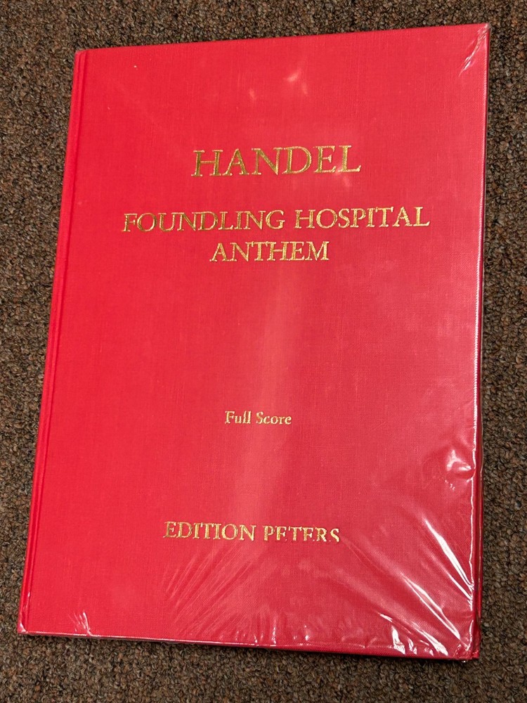 *NEW* G.F. Händel – Foundling Hospital Anthem, Peters Ed. – HARDCOVER FULL SCORE