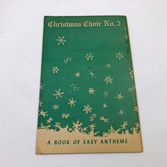 Christmas Choir No.2 A Book of Easy Anthems Robbins Music Corp 32 pages 1935
