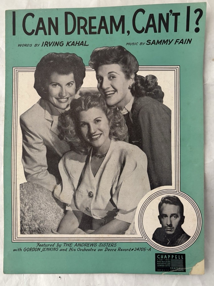 1937 Sheet Music I Can Dream, Can&rsquo;t I ? The Andrews Sisters G. Jennings Sleeved