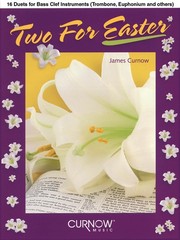 Two for Easter Bass Clef Instruments Trombone 16 Duets Sheet Music Curnow Book