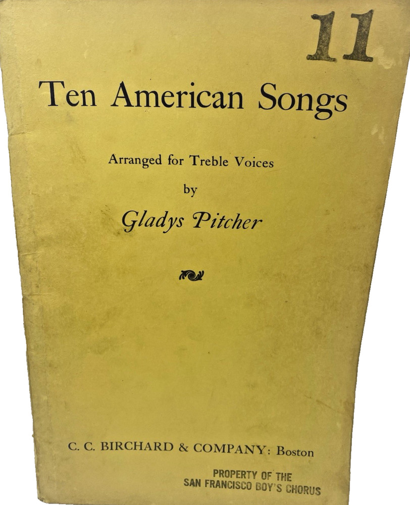 Ten American Songs Gladys Pitcher 1951 C.C. Birchard Choir Songbook