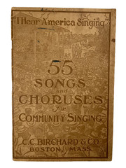 1917 WWI Songbook I Hear America Singing 55 Songs & Choruses C.C. Birchard VG
